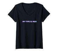Donna My Type Is Men Gay Pride LGBTQ Rainbow Humor Statement Maglietta con Collo a V