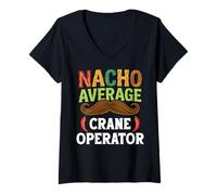 Donna Nacho Average Crane Operator Sombrero Beard Cinco de Mayo Maglietta con Collo a V