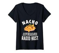 Donna Nacho Average Radio Host Divertente Cinco de Mayo Fun Nachos Pun Maglietta con Collo a V