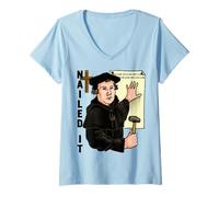 Donna Nailed It Giorno della Riforma Martin Luteranesimo luteranesimo luterano Maglietta con Collo a V