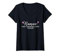 Donna Namaw Like A Grandma Only Cooler Heart Mother's Day Namaw Maglietta con Collo a V