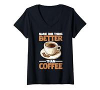 Donna Name One Thing Better Than Coffee Ossessione di caffeina Maglietta con Collo a V