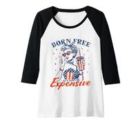 Donna Nato Libero ma Ora Sono costoso Divertente Patriottico 4 luglio Maglia con Maniche Raglan