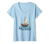 Donna Naviga Verso i Tuoi Sogni Inspirational Sailing Nautical Maglietta con Collo a V