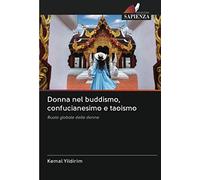 Donna nel buddismo, confucianesimo e taoismo: Ruolo globale delle donne