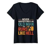 Donna Never Underestimate An Old Man Who Runs Like Hell ----- Maglietta con Collo a V