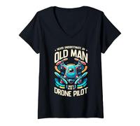 Donna Never Underestimate An Old Man Who's Also A Drone Pilot Maglietta con Collo a V