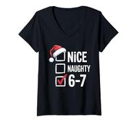 Donna Nice Naughty 6 7 Meme Funny 6-7 Christmas Six Seven Maglietta con Collo a V