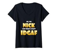 Donna Nick Costume IDGAF Meme Personalized First Name Nick Jokes Maglietta con Collo a V