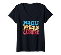 Donna NICU Quando Non Sei mai Troppo Giovane per la Caffeina Nicu Nurse Maglietta con Collo a V