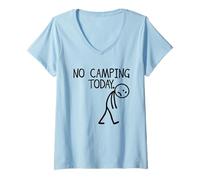 Donna No Camping Today Divertente Statuetta stilizzata Outdoor Mood Maglietta con Collo a V