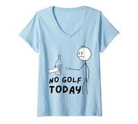 Donna No Golf Today Funny Sad Stickman Golfer Golfers Maglietta con Collo a V