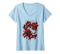 Donna No Kings Day Breaking Chains - Splatter Artistico ad Acquerello Maglietta con Collo a V