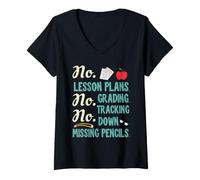 Donna No Lesson Plans, Grading, Teacher Summer Break Graphic Fun Maglietta con Collo a V