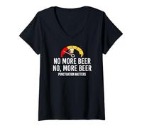 Donna No More Beer Its Beer Can Not Beer Cant Funny Beer Drinking Maglietta con Collo a V