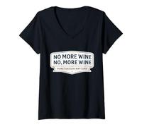 Donna No More Wine Punctuation Matters Citazione Divertente Dire Joke Fun Maglietta con Collo a V