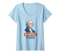Donna No Party Please George Washington Maglietta con Collo a V