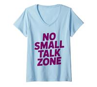 Donna No Small Talk Zone - Divertente Citazione per Introversi Maglietta con Collo a V