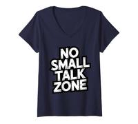 Donna No Small Talk Zone - Divertente Citazione per Introversi Maglietta con Collo a V