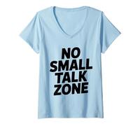 Donna No Small Talk Zone - Divertente Citazione per Introversi Maglietta con Collo a V