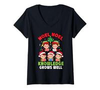 Donna Noel Noel Knowledge Grows Well Educator Teacher Christmas Maglietta con Collo a V
