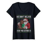 Donna Noi Non crediamo in Voi Santa Bigfoot Alieno Brutto Maglietta con Collo a V