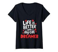 Donna Nome Gatto Dreamer La Vita è Migliore con Il Mio Gatto sognatore Maglietta con Collo a V