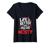 Donna Nome Gatto Misty Life Is Better with My Cat Misty Maglietta con Collo a V
