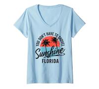 Donna Non Devi spalare Sunshine Florida Maglietta con Collo a V