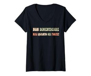 Donna Non Dimenticare mai Quanto Sei Forte Compleanno Donna Maglietta con Collo a V