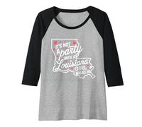 Donna Non è Una Festa Fino a Quando Non entra Una Ragazza della Louisiana,Ragazze orgogliose Maglia con Maniche Raglan