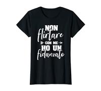 Donna Non Flirtare Con Me Ho Un Fidanzato Femminile Maglietta