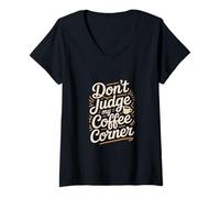 Donna Non giudicare il mio angolo del caffè fatto in casa Maglietta con Collo a V