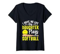 Donna Non ho vita mia figlia gioca a softball Maglietta con Collo a V