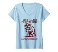 Donna Non Mi Sento Come se Stessi invecchiando è più Come Una Garanzia Maglietta con Collo a V