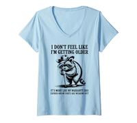Donna Non Mi Sento Come se Stessi invecchiando è più Come Una Garanzia Maglietta con Collo a V