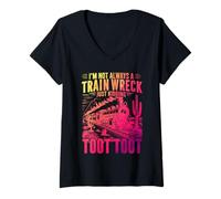 Donna Non sono sempre un disastro ferroviario sto scherzando Toot Toot Train Maglietta con Collo a V