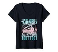 Donna Non sono sempre un disastro ferroviario sto scherzando Toot Toot Train Maglietta con Collo a V