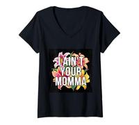 Donna Non Sono Tua Mamma Divertente Dire Design con i Fiori Maglietta con Collo a V