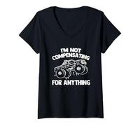 Donna Non sto compensando nulla - Divertente proprietario di Monster Truck Maglietta con Collo a V