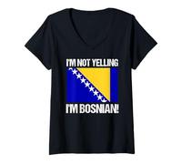 Donna Non sto urlando Sono Bosniaco Bandiera della Bosnia Cultura Maglietta con Collo a V