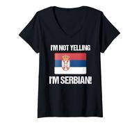 Donna Non sto urlando Sono serbo Bandiera nazionale Serbia Maglietta con Collo a V