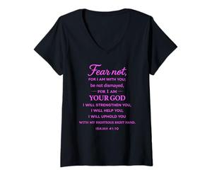 Donna Non temere per io Sono con Te Isaia 41:10 Struttura Fede Dio Maglietta con Collo a V