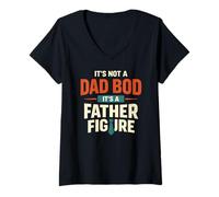 Donna Not A Dad Bod It's A Father Figure Funny Daddy Saying Maglietta con Collo a V