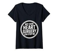 Donna Not Even Heart Surgery Can Stop Me Cardiac Survivor - Maglietta con Collo a V