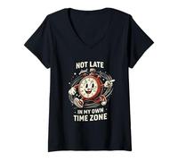 Donna Not Late Just in My Own Time Zone Funny Clock Posters Maglietta con Collo a V