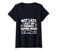 Donna Not Lazy Just On Energy Saving Mode Divertente Citazione Sarcastica Maglietta con Collo a V