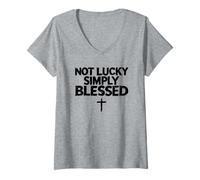 Donna Not Lucky Blessed Christian Faith Cross Jesus Christ Maglietta con Collo a V