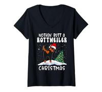Donna Nothing Butt A Rottweiler Dog Christmas Funny Xmas Maglietta con Collo a V