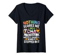 Donna Nothing Scares Me I Am A CNA Nurse Certified Assistant Maglietta con Collo a V